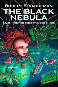 Title: The Black Nebula, Author: Robert E. Vardeman