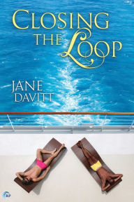 Title: Closing the Loop, Author: Jane Davitt