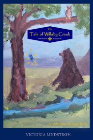 Title: The Tale of Willaby Creek, Author: Victoria Lindstrom