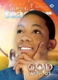 Title: Inteen Teacher: God With Us, Author: Dr. Melvin E. Banks