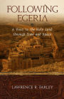 Following Egeria: A Modern Pilgrim in the Holy Land