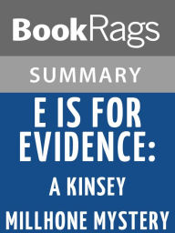 Title: 'E' Is for Evidence: A Kinsey Millhone Mystery by Sue Grafton l Summary & Study Guide, Author: BookRags