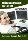 Marketing Through opt-in list