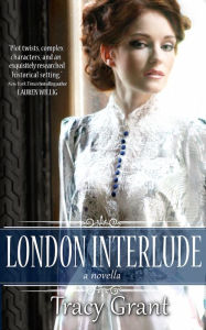 Title: London Interlude, Author: Tracy Grant