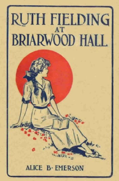 Ruth Fielding At Briarwood Hall By Edward Lee | NOOK Book (eBook ...