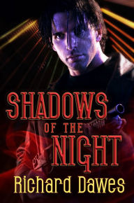 Title: Shadows of the Night, Author: Richard Dawes