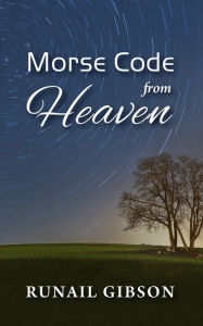 Title: Wz W Morse Code From Heaven, Author: Runail Gibson
