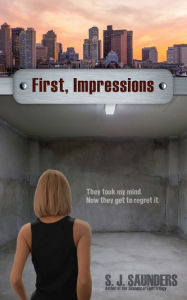 Title: First, Impressions, Author: S.J. Saunders