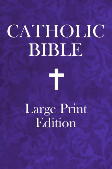 Large Print Catholic Bible