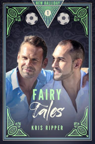 Title: Fairy Tales, Author: Kris Ripper