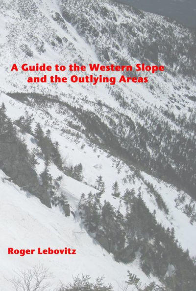 A Guide to the Western Slope and the Outlying Areas