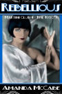 Rebellious: The Martini Club 4--The 1920s