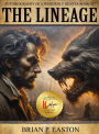 The Lineage (Autobiography of a Werewolf Hunter Book 3)