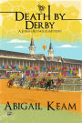 Death by Derby (Josiah Reynolds Mystery #8)