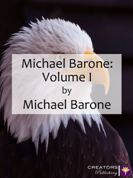 Michael Barone: Volume I