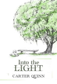 Title: Into the Light, Author: Carter Quinn