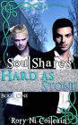 Hard As Stone - Book One of the SoulShares Series