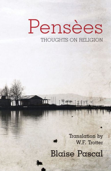 Pensees: Thoughts on Religion