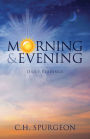 Morning and Evening: Daily Readings