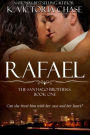 Rafael (The Santiago Brothers, #1)