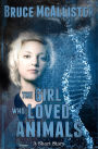 The Girl Who Loved Animals - A Short Story
