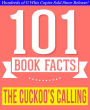 The Cuckoo's Calling - 101 Amazingly True Facts You Didn't Know (101BookFacts.com)