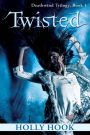 Twisted (Deathwind Trilogy, #1)