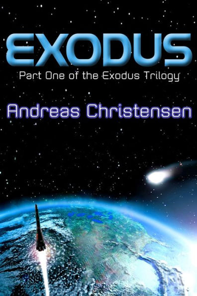 Exodus (The Exodus Trilogy, #1)