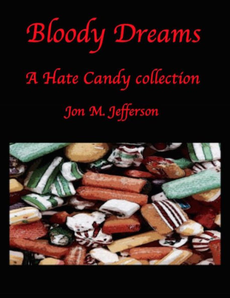 Bloody Dreams (Hate Candy, #2)