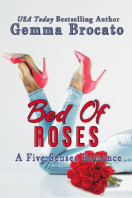 Bed Of Roses (A Five Senses Novel, #4)