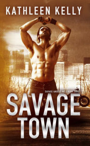 Savage Town (Savage Angels MC #3)