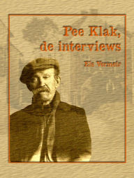 Title: Pee Klak, de interviews, Author: Els Vermeir