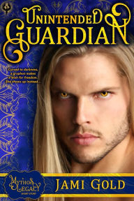 Title: Unintended Guardian (Mythos Legacy), Author: Jami Gold