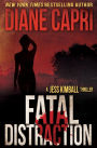 Fatal Distraction (Jess Kimball Thrillers Series #2)