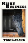 Risky Business (a Kovak & Quaid Horse Mystery, #4)