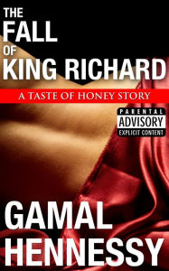 The Fall of King Richard (The Crime and Passion Series, #1)