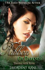 Ribbon of Darkness (Trouble with Elves, #1)
