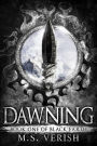 Dawning (Black Earth, #1)