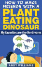 How to make friends with a plant eating dinosaur. My favorites are the herbivores. (Overcoming fears with the help of friends, #1)