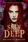 Skin Deep (Eternal Forces, #1)