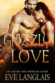 Title: Grizzly Love (Kodiak Point, #6), Author: Eve Langlais