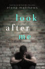 Look After Me (Look After You, #2)