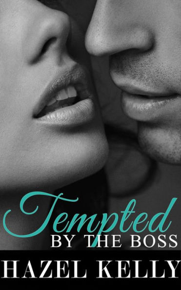 Tempted by the Boss (Tempted Series, #1)
