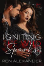 Igniting the Wild Sparks