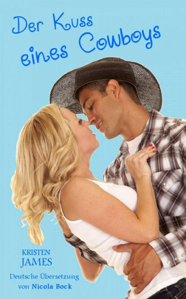 Der Kuss Eines Cowboys