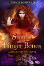 Stones and Finger Bones (The Black Towers, #1)