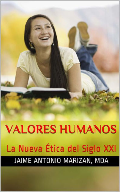 Valores Humanos By Jaime Antonio Marizán Ebook Barnes And Noble® 5177