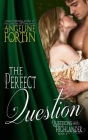The Perfect Question (Questions for a Highlander, #4)