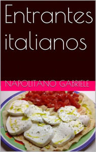 Title: Entrantes Italianos, Author: Gabriele Napolitano