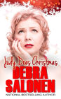 Judy Does Christmas: Ho-ho-hum meets Elf-on-the-Bench (The Judy Chronicles, #2)